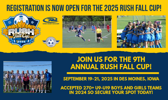 Registration Open For 2025 Rush Fall Cup!