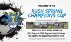 Registration Open For 2025 Rush Spring Champions Cup!