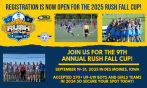 Registration Open For 2025 Rush Fall Cup!